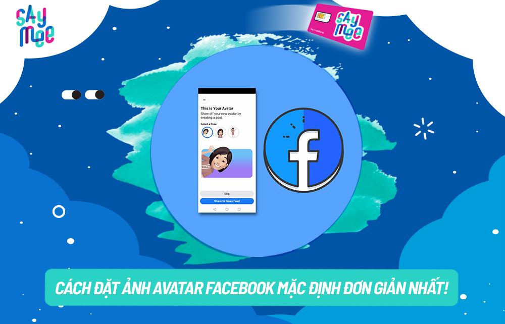 Cách đặt ảnh avatar - ảnh đại diện Facebook mặc định siêu ngầu trên điện thoại, máy tính 2023