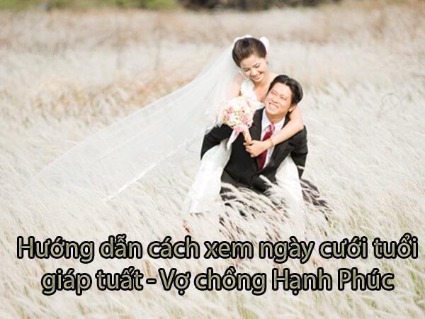 Xem ngày cưới tuổi giáp tuất 1994 cưới được không, tháng nào đẹp