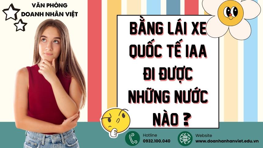 Bằng lái xe quốc tế IAA đi được những nước nào