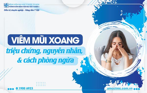 Viêm mũi xoang: triệu chứng, nguyên nhân và cách phòng ngừa