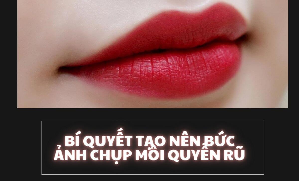 Tìm hiểu những bí quyết làm nên tấm ảnh môi đẹp