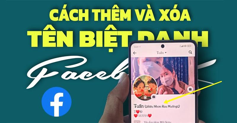 Các thao tác đặt, xóa biệt danh trên Facebook cực đơn giản mà không phải ai cũng biết