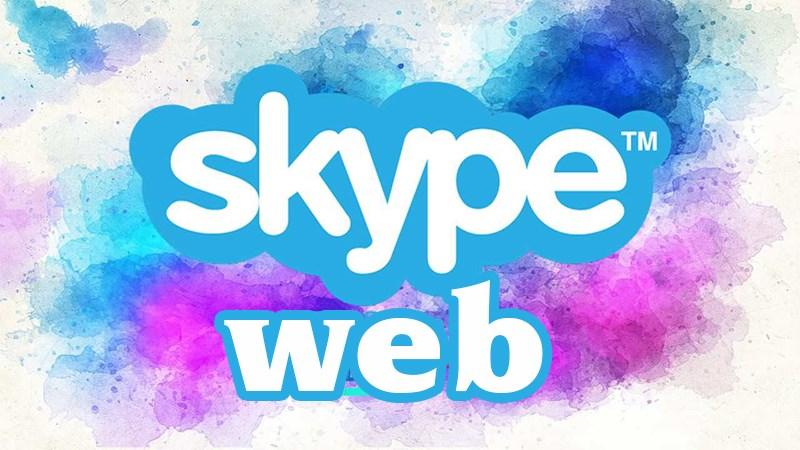 2 cách đăng nhập, sử dụng Skype web trên trình duyệt máy tính