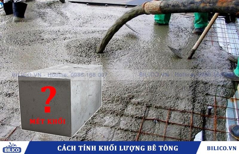 Cách Tính Khối Lượng Bê Tông (CÔNG THỨC CHUẨN)