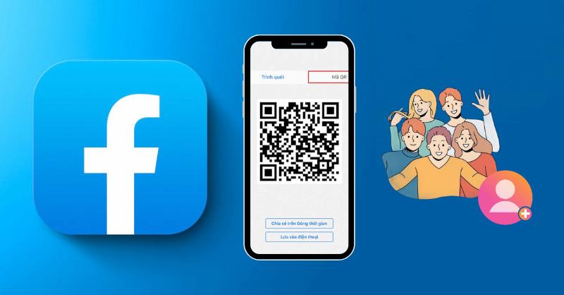 Cách kết bạn Facebook bằng mã QR