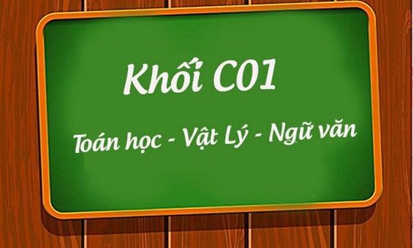 Khối thi C01 gồm những môn nào? Học khối C01 làm nghề gì? Ngành nào và trường nào xét tuyển khối C01?