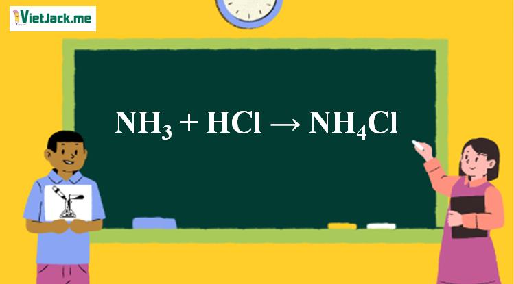 NH3 + HCl → NH4Cl | NH3 ra NH4Cl (ảnh 1)