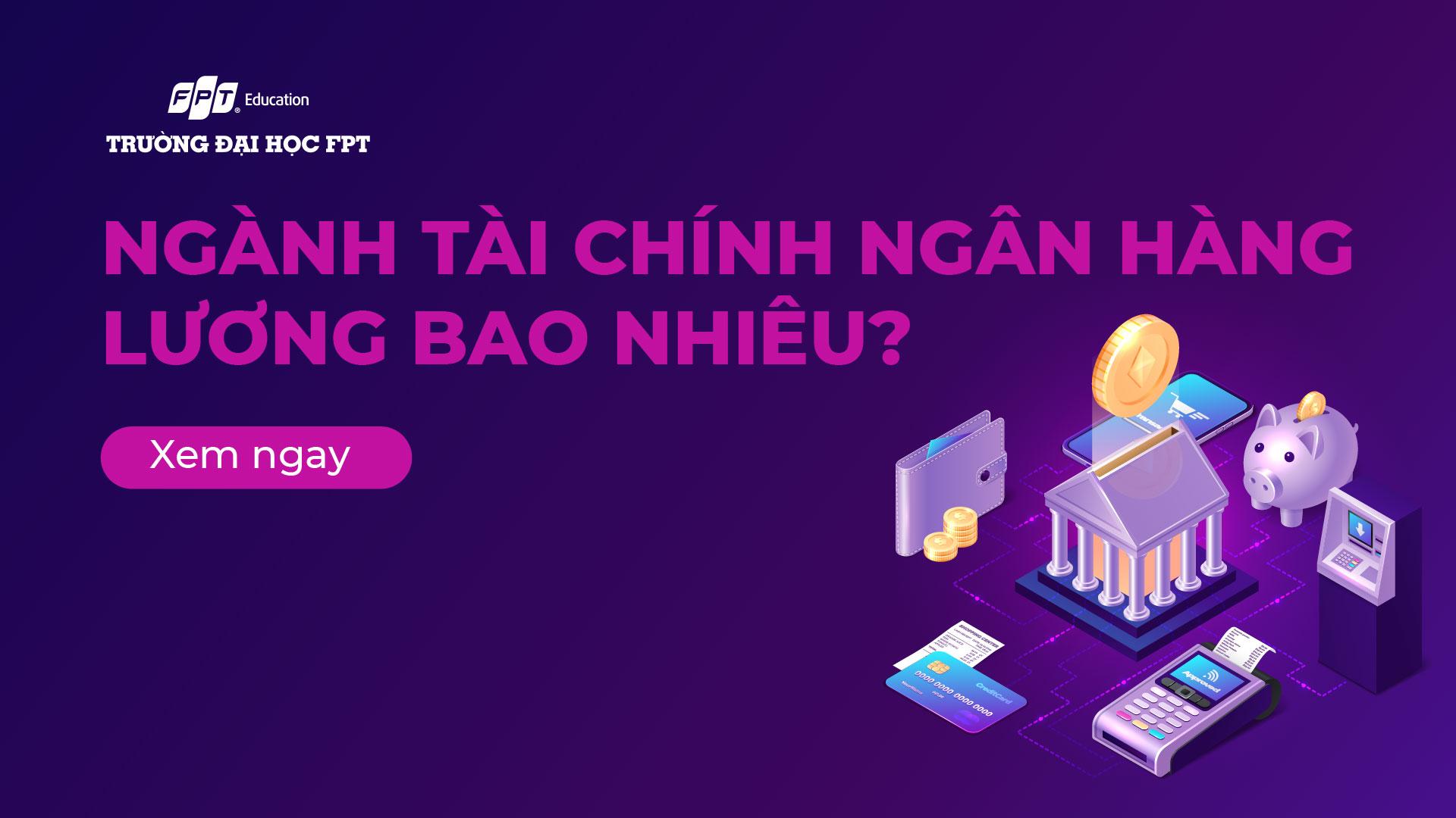 Ngành Tài chính ngân hàng lương bao nhiêu?