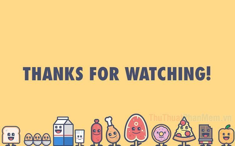 Tổng hợp ảnh động GIF "Thank for watching"