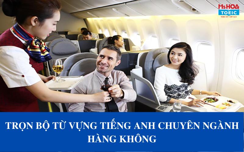 Từ vựng tiêng Anh chuyên ngành hàng không