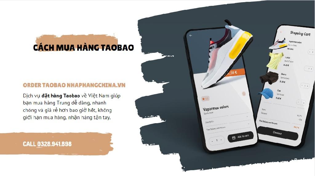 #1 Cách mua hàng trên Taobao về Việt Nam [Tự order]