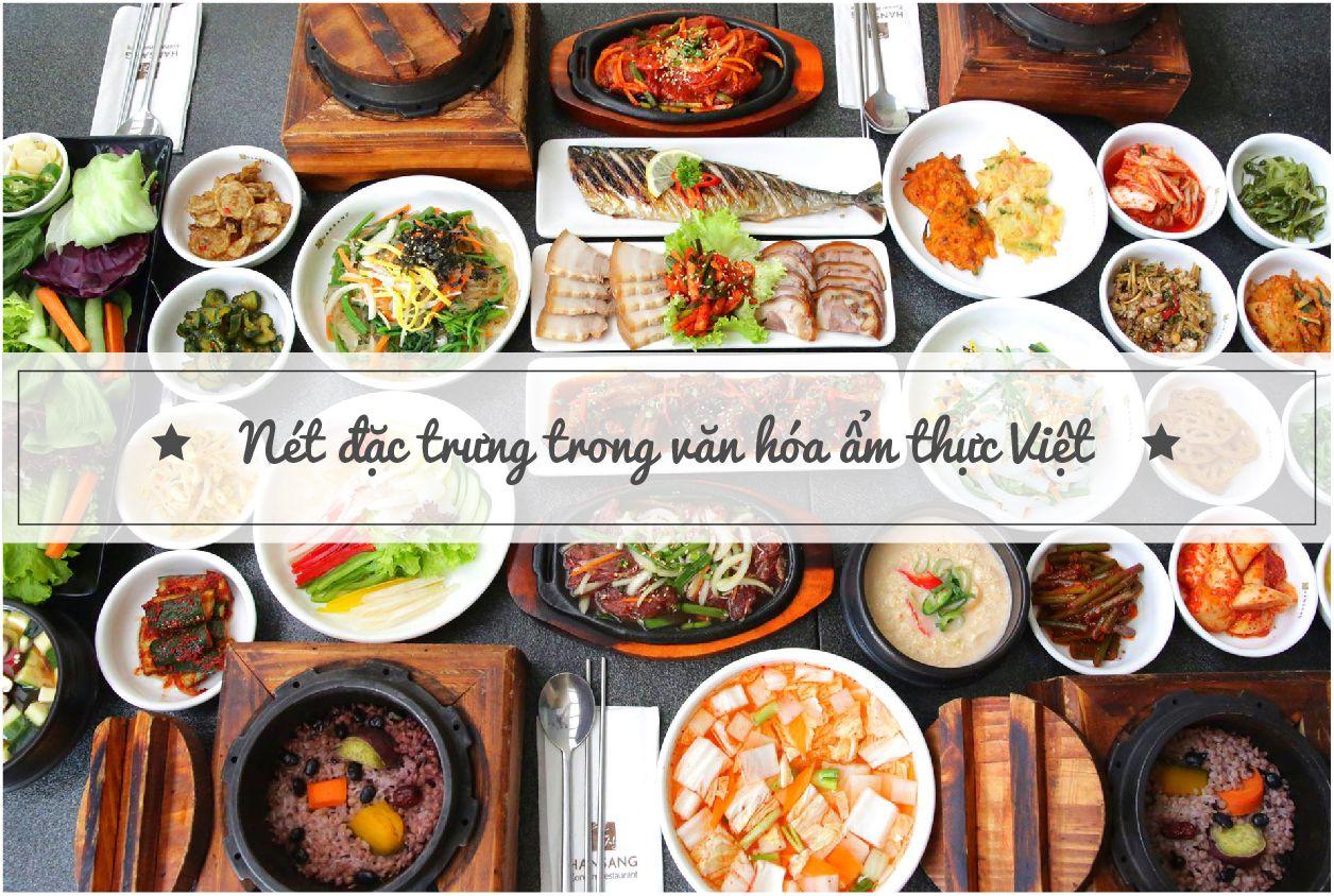 Nét đặc trưng trong văn hóa ẩm thực Việt Nam 