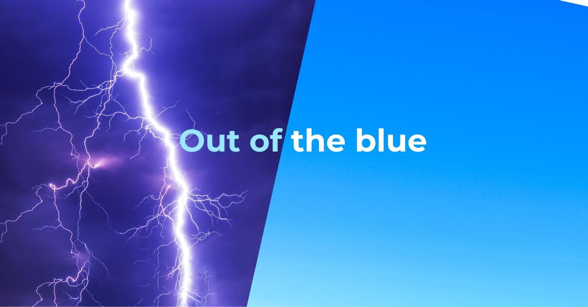 Out of the blue: ý nghĩa, nguồn gốc, cách dùng & bài tập ứng dụng