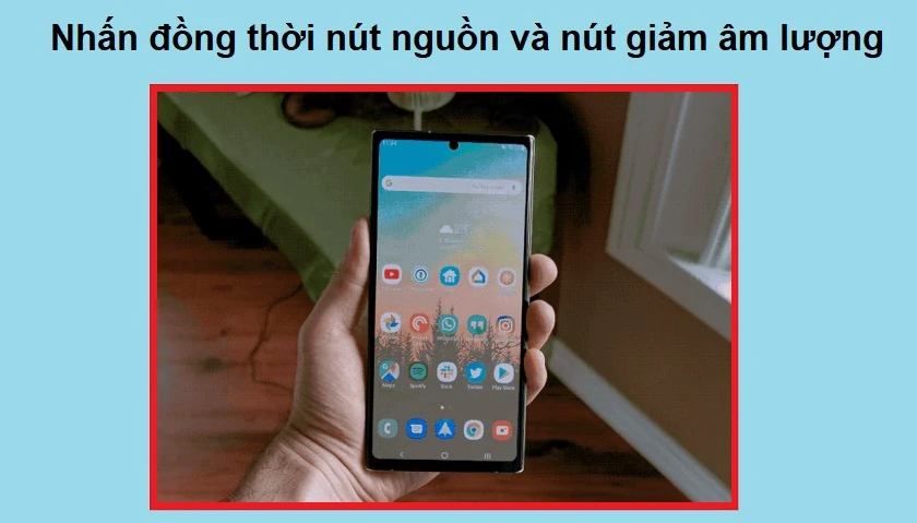 Cách Chụp Màn Hình Samsung Note 10+, Note 20 Chuẩn Nhất