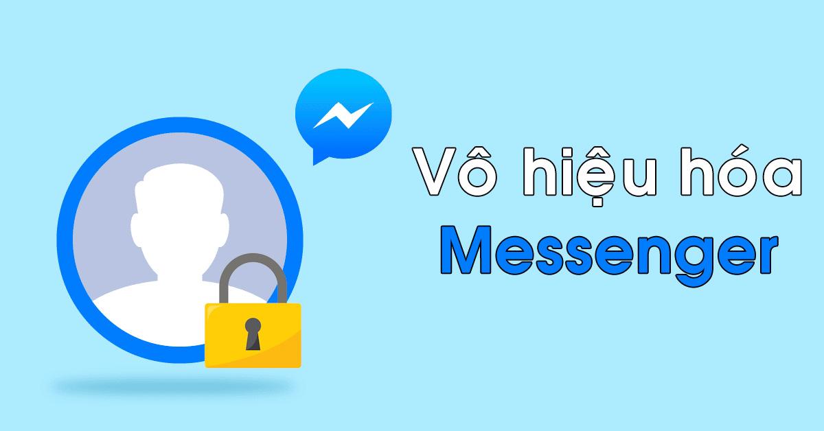 2 cách khóa messenger trên điện thoại, máy tính cực đơn giản