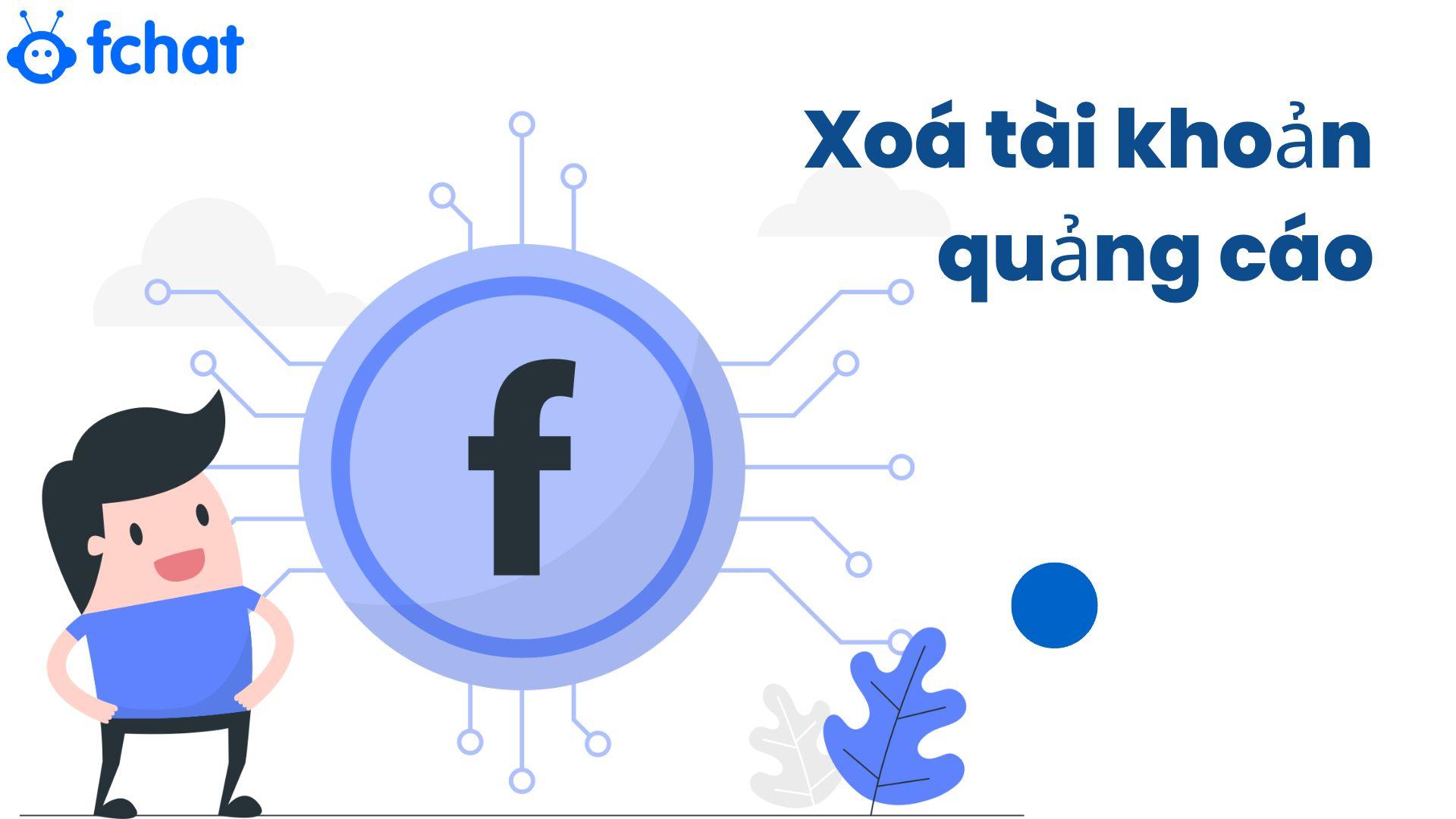 cách xoá tài khoản quảng cáo facebook