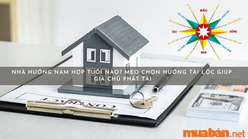 Nhà Hướng Nam Hợp Tuổi Nào? Mẹo Chọn Hướng Tài Lộc Giúp Gia Chủ Phát Tài