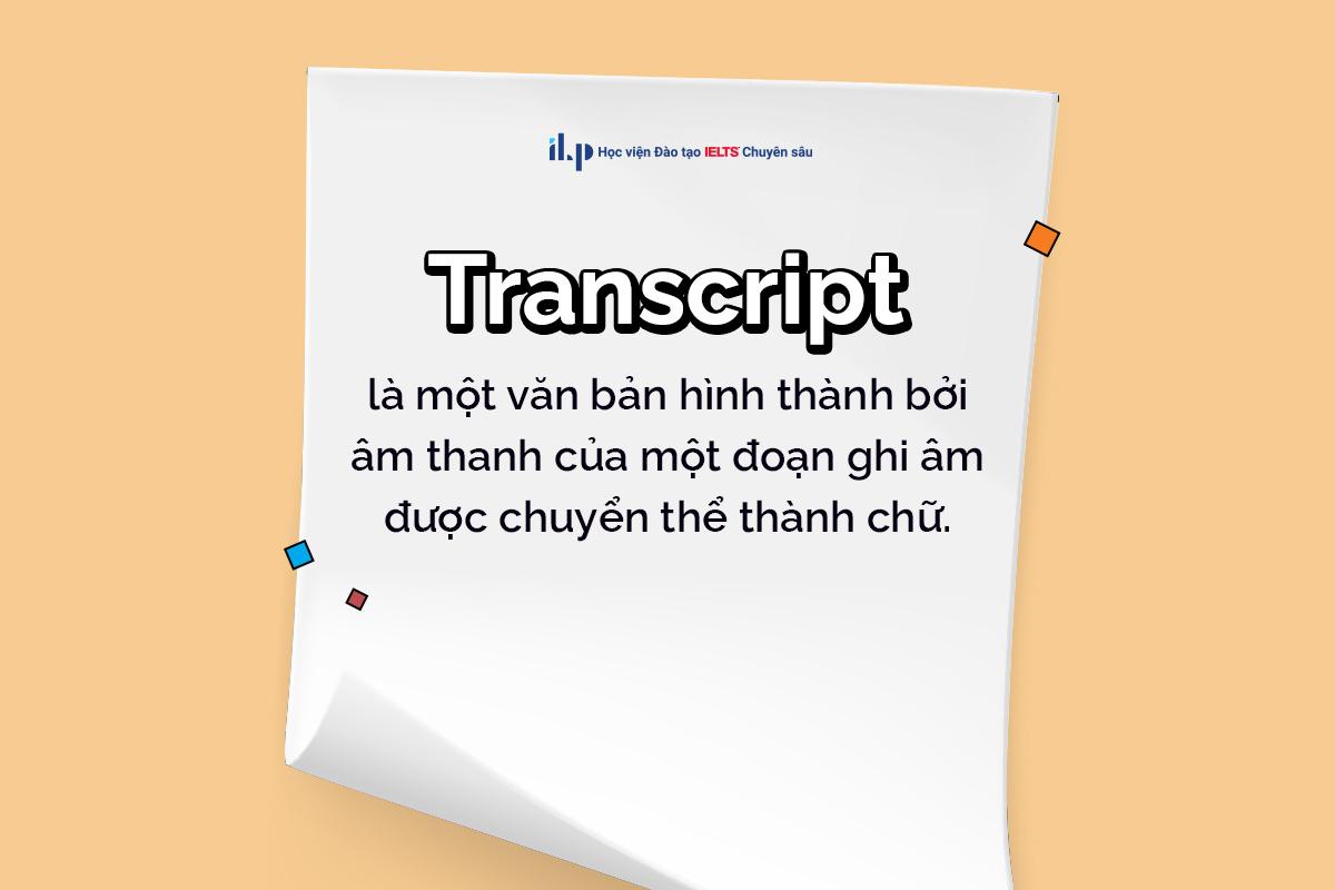 LỢI ÍCH VÀ CÁCH TẬN DỤNG TRANSCRIPT ĐỂ CẢI THIỆN KỸ NĂNG NGHE IELTS