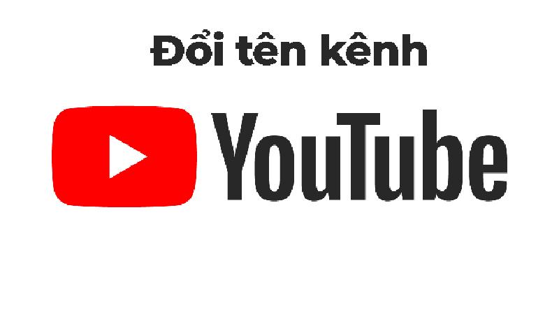 Hướng dẫn cách thay đổi tên kênh Youtube đơn giản, nhanh nhất.