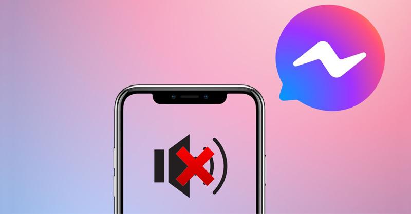 Cách tắt âm thanh tin nhắn Messenger đơn giản bạn đã biết chưa