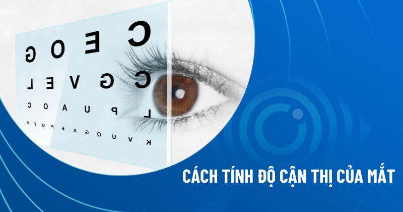 Cách tính độ cận thị của mắt