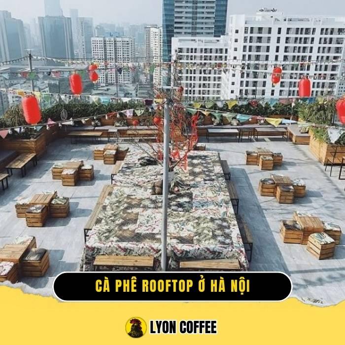 Top 17 quán cà phê rooftop ở tại Hà Nội view đẹp nhất