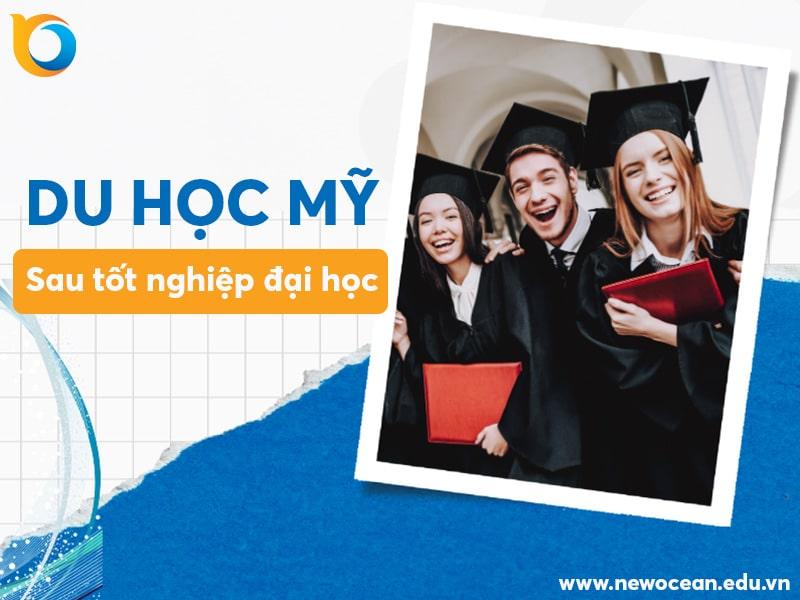 Chương trình du học Mỹ sau khi tốt nghiệp đại học 2024