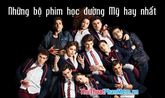 Danh sách những bộ phim học đường Mỹ tốt nhất