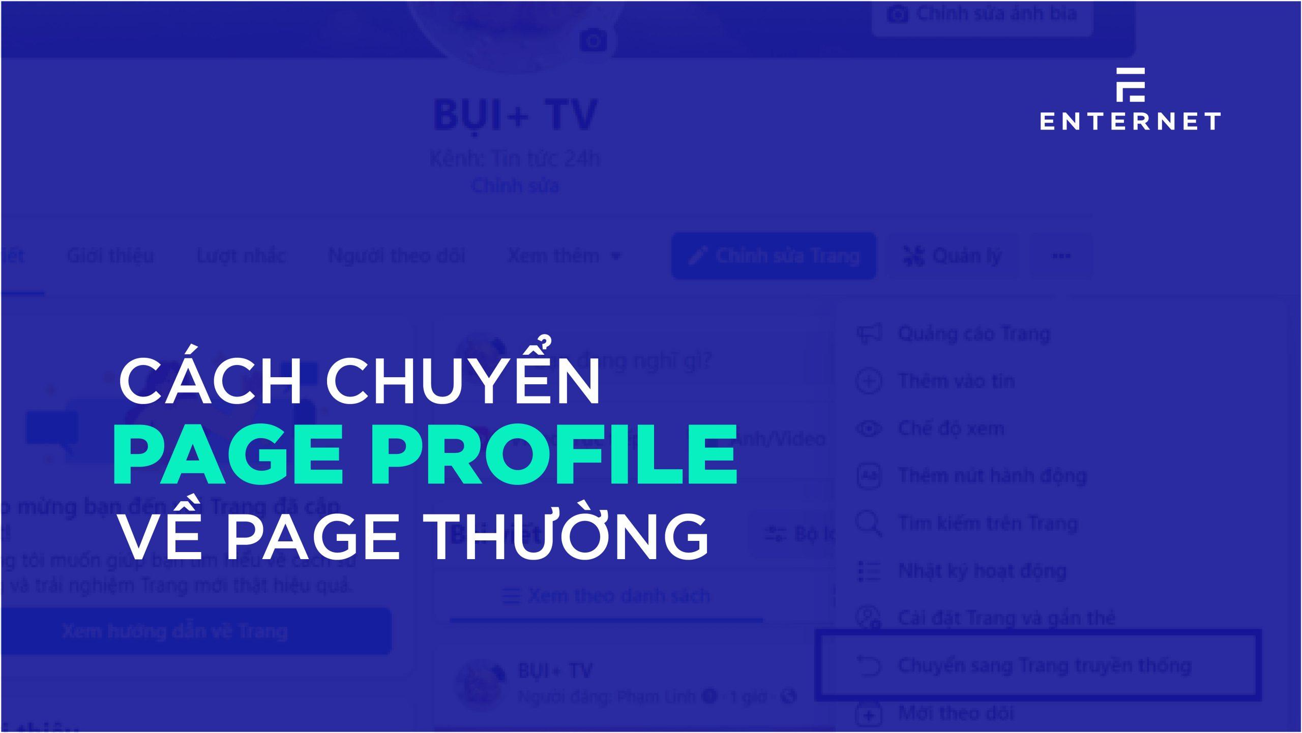 2 bước chuyển page profile về page thường