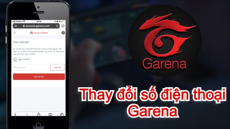 Cách thay đổi số điện thoại Garena đang sử dụng