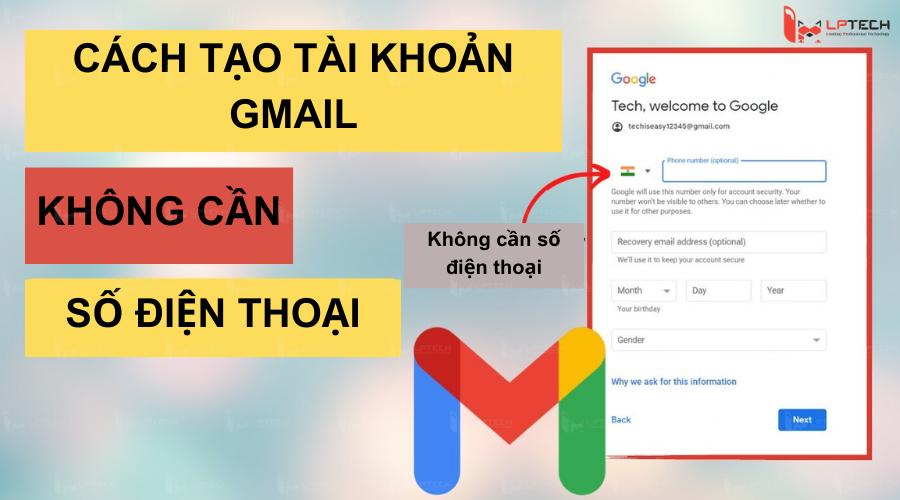 Cách tạo tài khoản gmail không cần số điện thoại mới nhất 2024