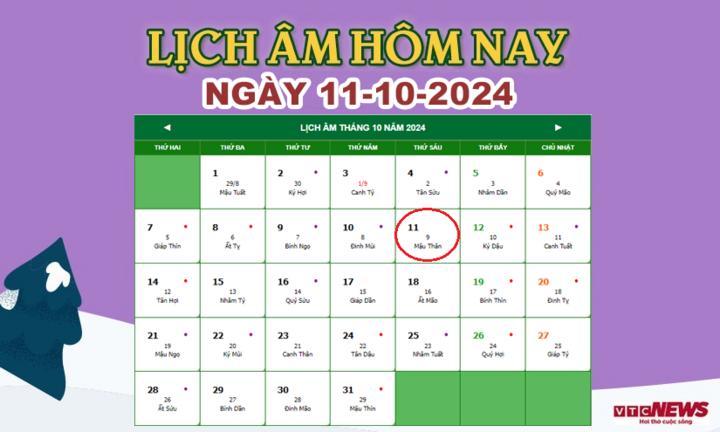 Xem lịch âm hôm nay ngày 11/10/2024