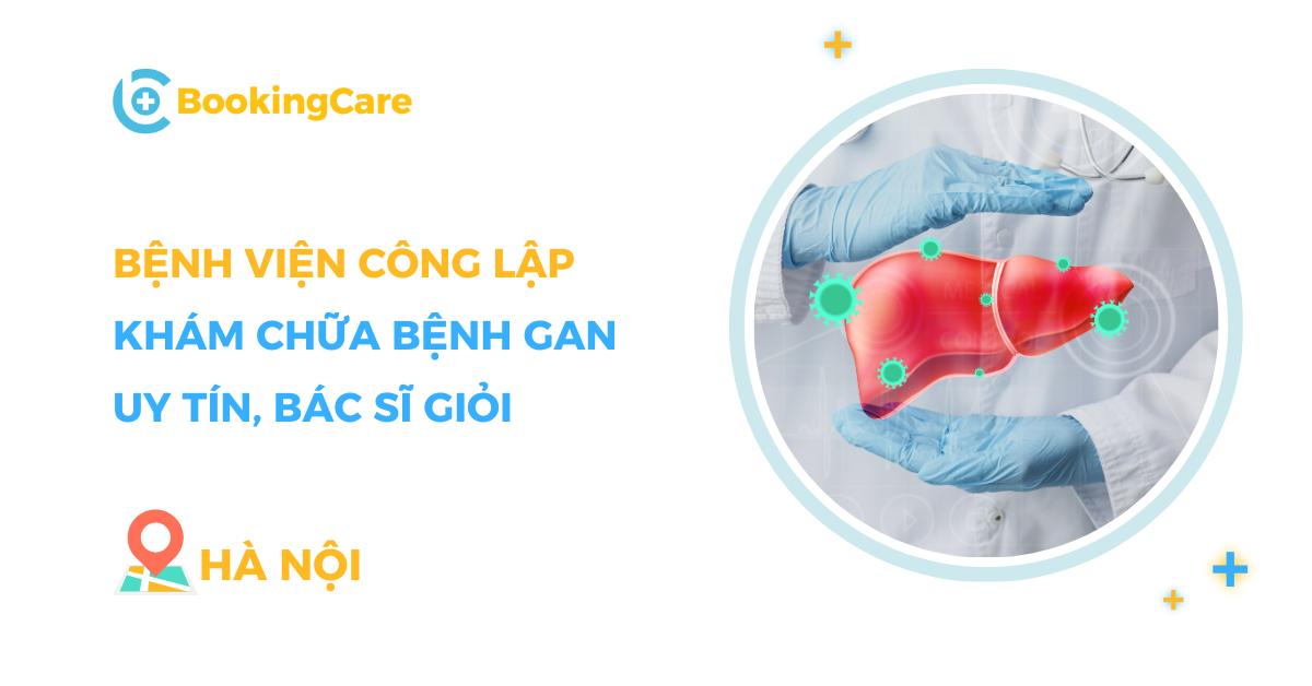 Khám gan ở đâu tốt Hà Nội