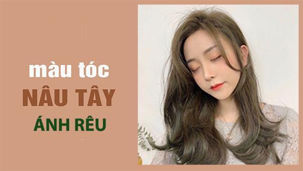 Nâu tây ánh rêu: Màu tóc đẹp quyến rũ được yêu thích nhất hiện nay - 1