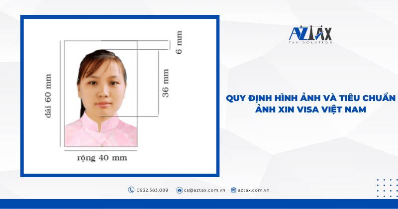 quy dinh hinh anh va tieu chuan anh xin visa viet nam
