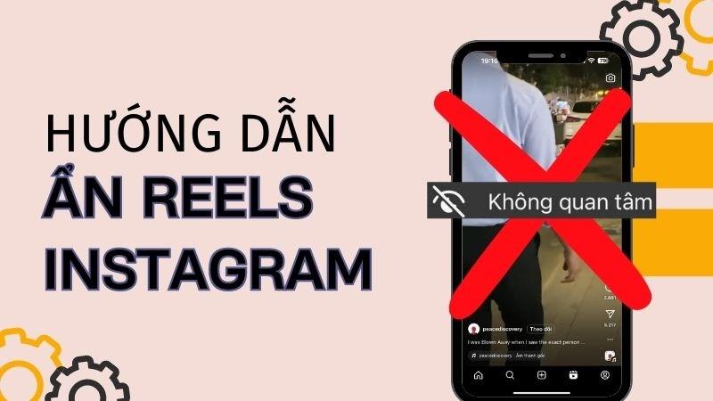 Hướng dẫn ẩn reels trên Instagram cực đơn giản và nhanh chóng.